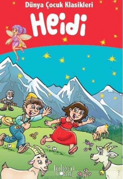 Heidi - Dünya Çocuk Klasikleri Heidi - Dünya Çocuk Klasikleri