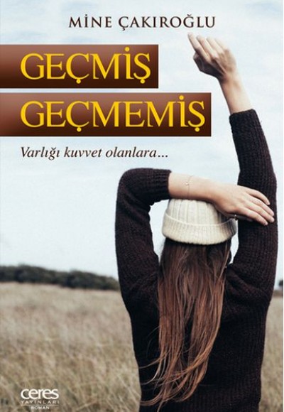Geçmiş Geçmemiş Geçmiş Geçmemiş