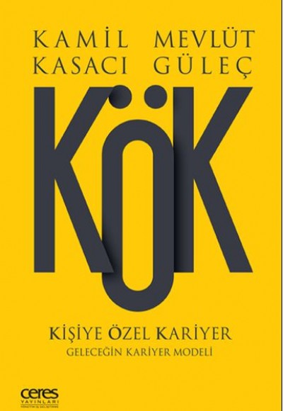 KÖK - Kişiye Özel Kariyer