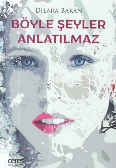 Böyle Şeyler Anlatılmaz