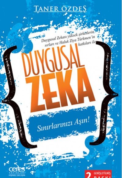 Duygusal Zeka - Sınırlarınızı Aşın! Duygusal Zeka - Sınırlarınızı Aşın!