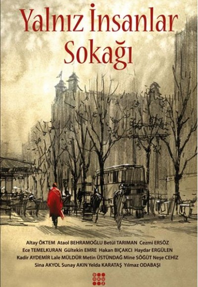 Yalnız İnsanlar Sokağı Yalnız İnsanlar Sokağı