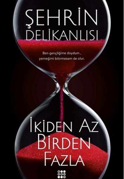 İkiden Az Birden Fazla İkiden Az Birden Fazla