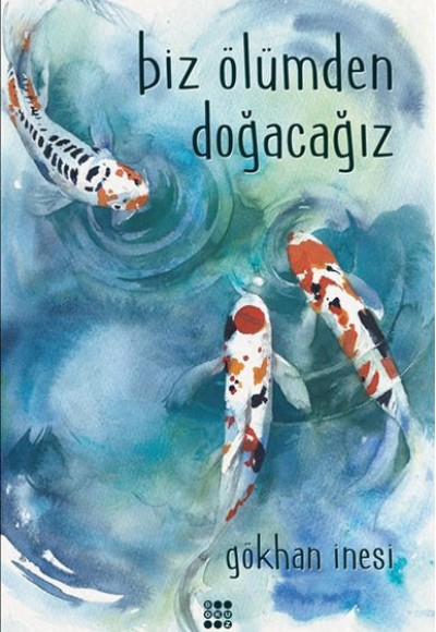 Biz Ölümden Doğacağız Biz Ölümden Doğacağız