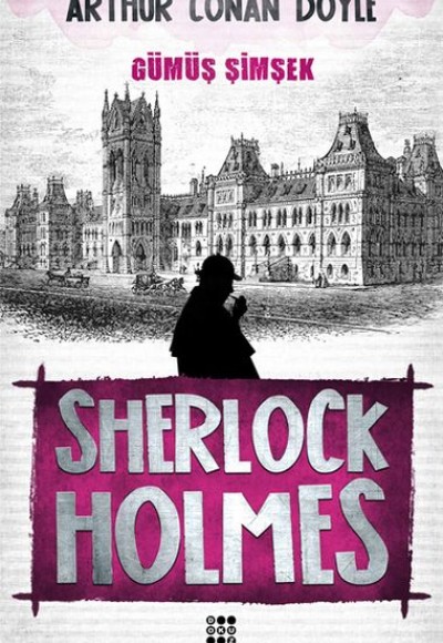 Sherlock Holmes - Gümüş Şimşek Sherlock Holmes - Gümüş Şimşek