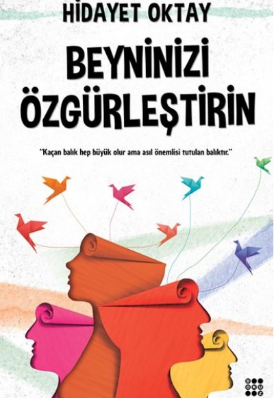 Beyninizi Özgürleştirin Beyninizi Özgürleştirin