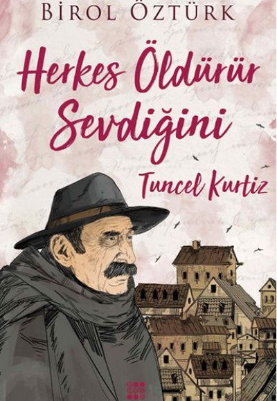 Herkes Öldürür Sevdiğini - Tuncel Kurtiz Herkes Öldürür Sevdiğini - Tuncel Kurtiz