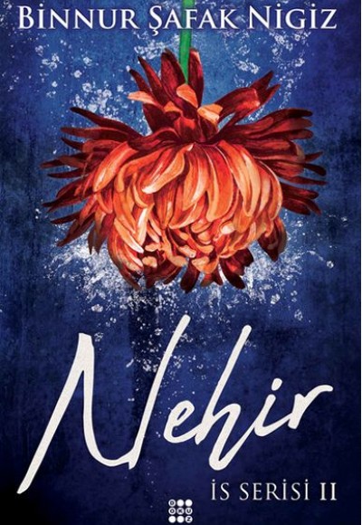 İs Serisi 2 - Nehir İs Serisi 2 - Nehir