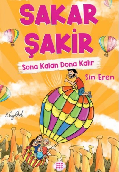 Sakar Şakir 5 - Sona Kalan Dona Kalır (Ciltsiz) Sakar Şakir 5 - Sona Kalan Dona Kalır (Ciltsiz)