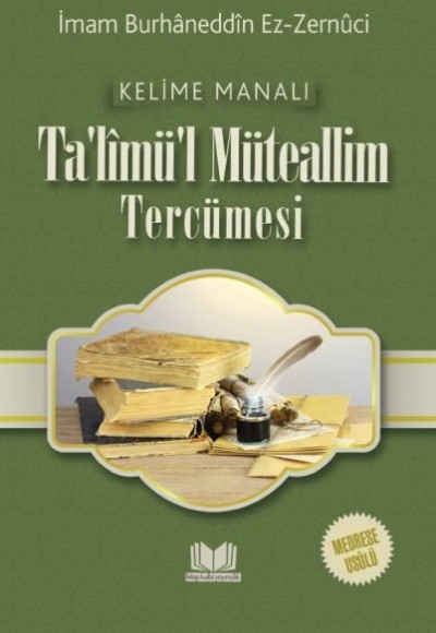 Talimül Müteallim Medrese Usulü Kelime Manalı Talimül Müteallim Medrese Usulü Kelime Manalı