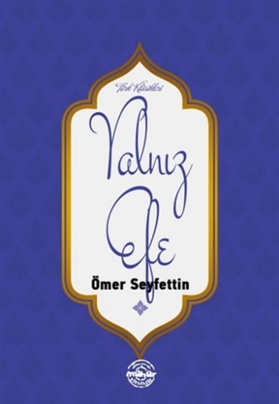 Yalnız Efe Yalnız Efe