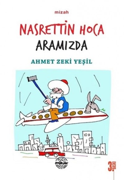 Nasrettin Hoca Aramızda Nasrettin Hoca Aramızda