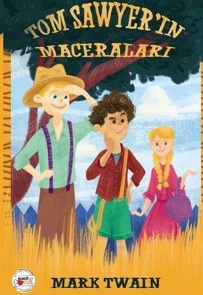 Tom Sawyer'ın Maceraları Tom Sawyer'ın Maceraları