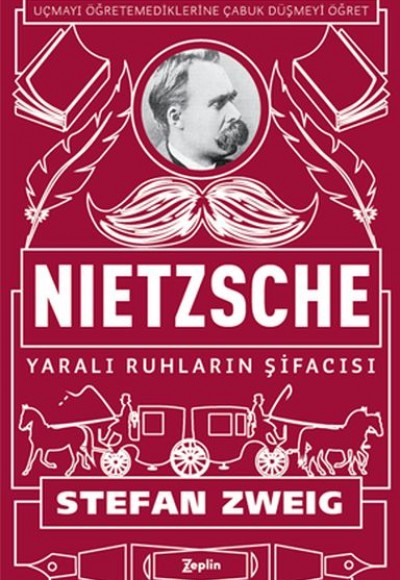 Nietzsche: Yaralı Ruhların Şifacısı Nietzsche: Yaralı Ruhların Şifacısı