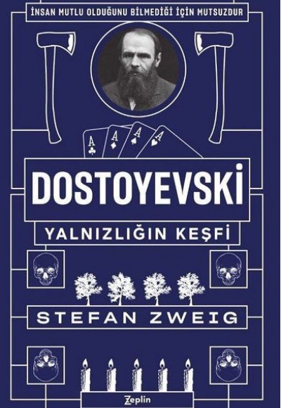 Dostoyevski - Yalnızlığın Keşfi Dostoyevski - Yalnızlığın Keşfi
