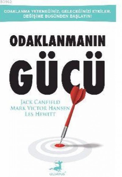 Odaklanmanın Gücü Odaklanmanın Gücü