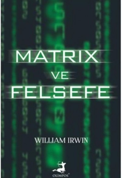 Matrix ve Felsefe Matrix ve Felsefe