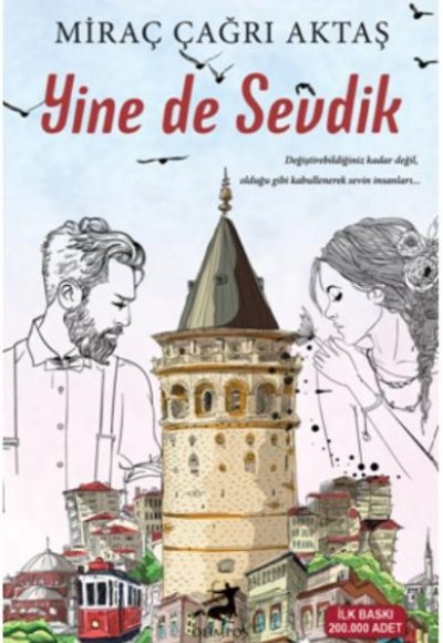 Yine de Sevdik (Kampanyalı İADESİZ) Yine de Sevdik (Kampanyalı İADESİZ)