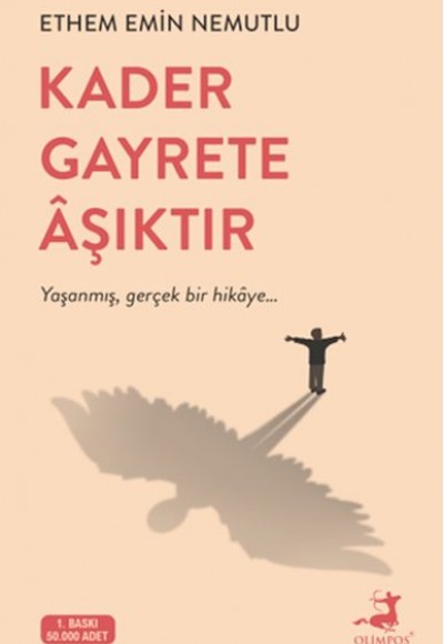 Kader Gayrete Aşıktır Kader Gayrete Aşıktır