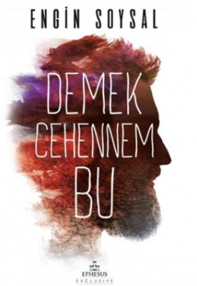 Demek Cehennem Bu Demek Cehennem Bu