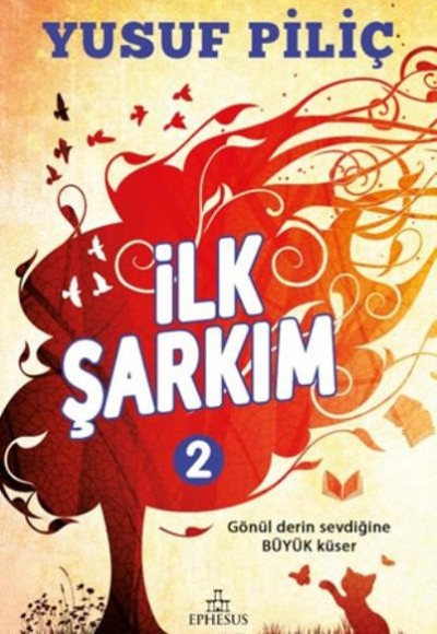 İlk Şarkım 2 (Ciltli) İlk Şarkım 2 (Ciltli)