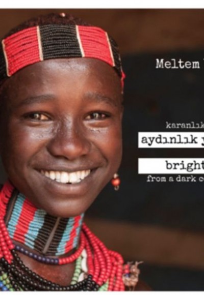 Karanlık Kıtadan Aydınlık Yüzler (Büyük Boy - Ciltli) Karanlık Kıtadan Aydınlık Yüzler (Büyük Boy - Ciltli)