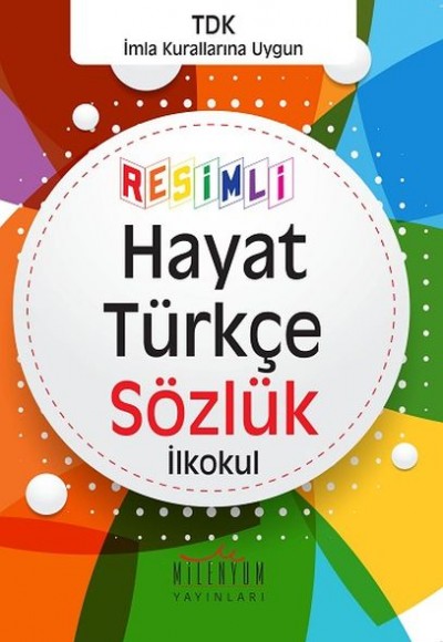 Resimli Hayat Türkçe Sözlük İlkokul Resimli Hayat Türkçe Sözlük İlkokul
