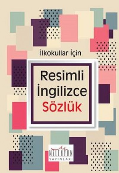 Resimli İngilizce Sözlük İlkokul Resimli İngilizce Sözlük İlkokul