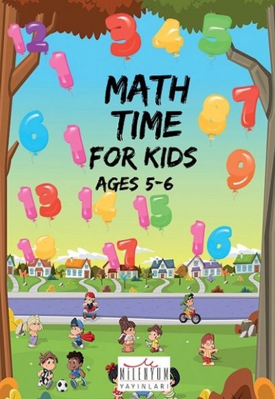 Math Time For Kids Ages 5-6 Math Time For Kids Ages 5-6