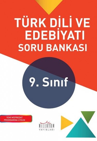 Milenyum 9. Sınıf Türk Dili ve Edebiyatı Soru Bankası (Yeni) Milenyum 9. Sınıf Türk Dili ve Edebiyatı Soru Bankası (Yeni)