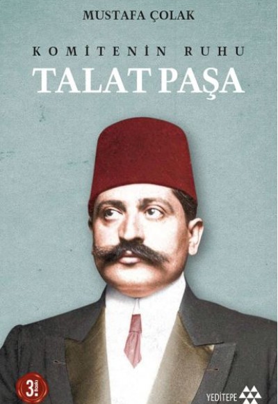 Komitenin Ruhu Talat Paşa