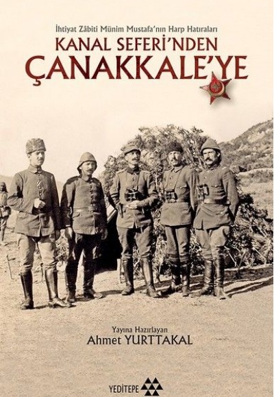Kanal Seferi'nden Çanakkale'ye Kanal Seferi'nden Çanakkale'ye