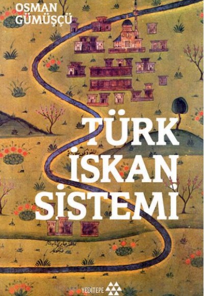 Türk İskan Sistemi Türk İskan Sistemi
