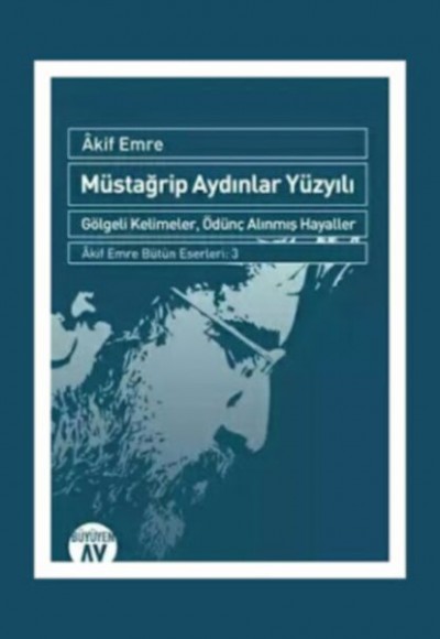 Müstağrip Aydınlar Yüzyılı Müstağrip Aydınlar Yüzyılı