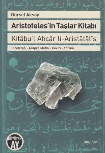 Aristoteles'in Taşlar Kitabı - Kitabu'l Ahcar Li-Aristatalis Aristoteles'in Taşlar Kitabı - Kitabu'l Ahcar Li-Aristatalis