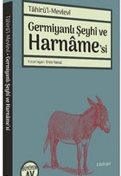 Germiyanlı Şeyhi ve Harname'si Germiyanlı Şeyhi ve Harname'si