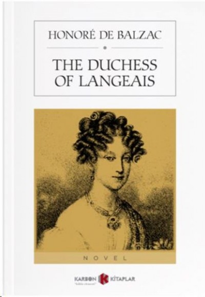 The Duchess Of Langeais The Duchess Of Langeais