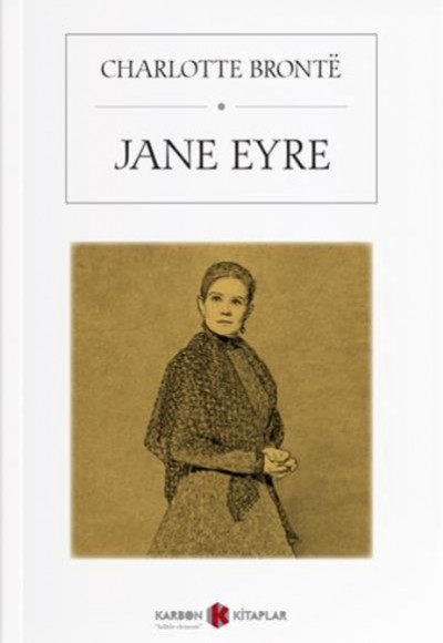 Jane Eyre Jane Eyre