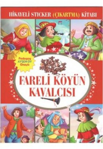 Fareli Köyün Kavalcısı Hikayeli Sticker Çıkartma Kitabı Fareli Köyün Kavalcısı Hikayeli Sticker Çıkartma Kitabı