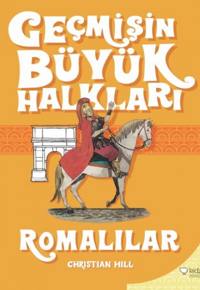 Geçmişin Büyük Halkları - Romalılar Geçmişin Büyük Halkları - Romalılar