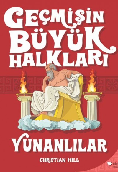 Geçmişin Büyük Halkları - Yunanlılar Geçmişin Büyük Halkları - Yunanlılar