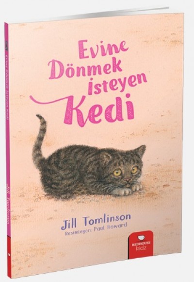 Hayvan Öyküleri Serisi - Evine Dönmek İsteyen Kedi Hayvan Öyküleri Serisi - Evine Dönmek İsteyen Kedi