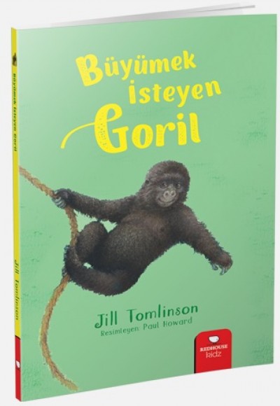 Hayvan Öyküleri Serisi - Büyümek İsteyen Goril Hayvan Öyküleri Serisi - Büyümek İsteyen Goril