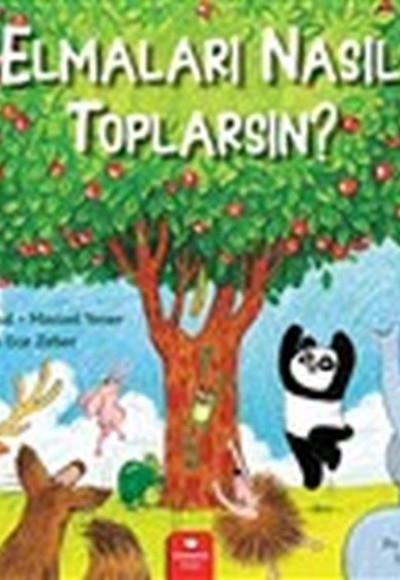 Elmaları Nasıl Toplarsın? Elmaları Nasıl Toplarsın?