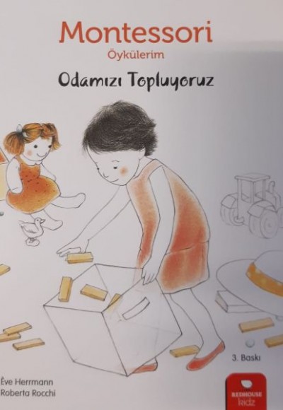 Montessori Öykülerim - Odamızı Topluyoruz Montessori Öykülerim - Odamızı Topluyoruz