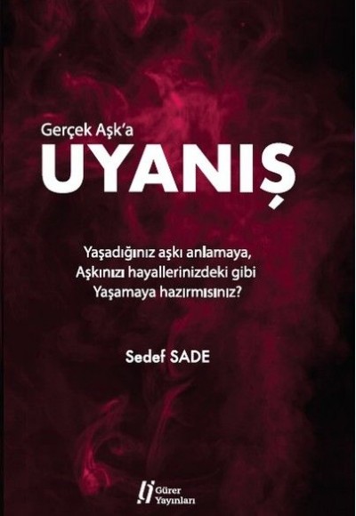 Gerçek Aşk'a Uyanış Gerçek Aşk'a Uyanış