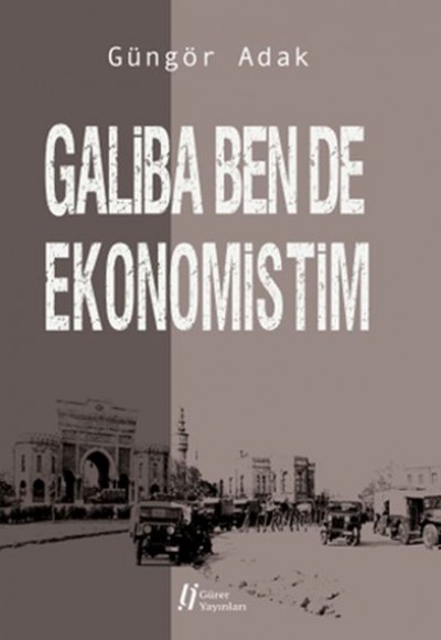 Galiba Ben de Ekonomistim Galiba Ben de Ekonomistim