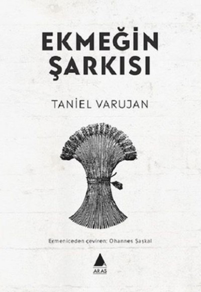 Ekmeğin Şarkısı Ekmeğin Şarkısı