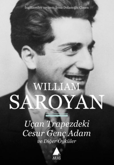Uçan Trapezdeki Cesur Genç Adam ve Diğer Öyküler Uçan Trapezdeki Cesur Genç Adam ve Diğer Öyküler