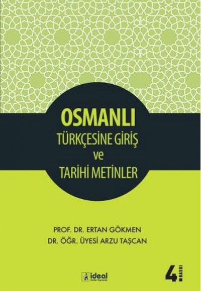 Osmanlı Türkçesine Giriş Ve Tarihi Metinler Osmanlı Türkçesine Giriş Ve Tarihi Metinler